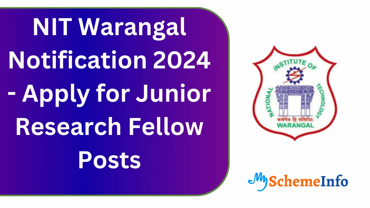 NIT Warangal Notification 2024 – Apply for Junior Research Fellow Posts NIT Warangal Notification 2024