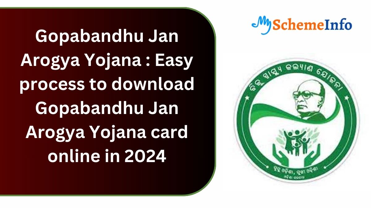 Gopabandhu Jan Arogya Yojana: How to Download Your Health Card and Access Free Healthcare in Odisha Gopabandhu Jan Arogya Yojana