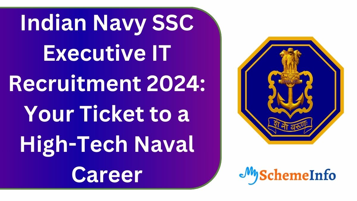 Indian Navy SSC Executive IT Recruitment 2024: Your Ticket to a High-Tech Naval Career Indian Navy SSC Executive IT Recruitment 2024