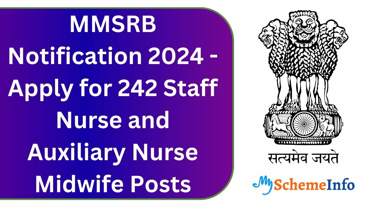 MMSRB Notification 2024 – Apply for 242 Staff Nurse and Auxiliary Nurse Midwife Posts MMSRB Notification 2024
