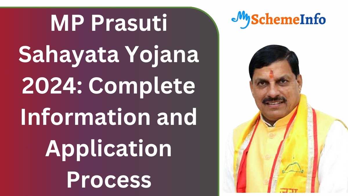 MP Prasuti Sahayata Yojana 2024: Complete Information and Application Process MP Prasuti Sahayata Yojana 2024