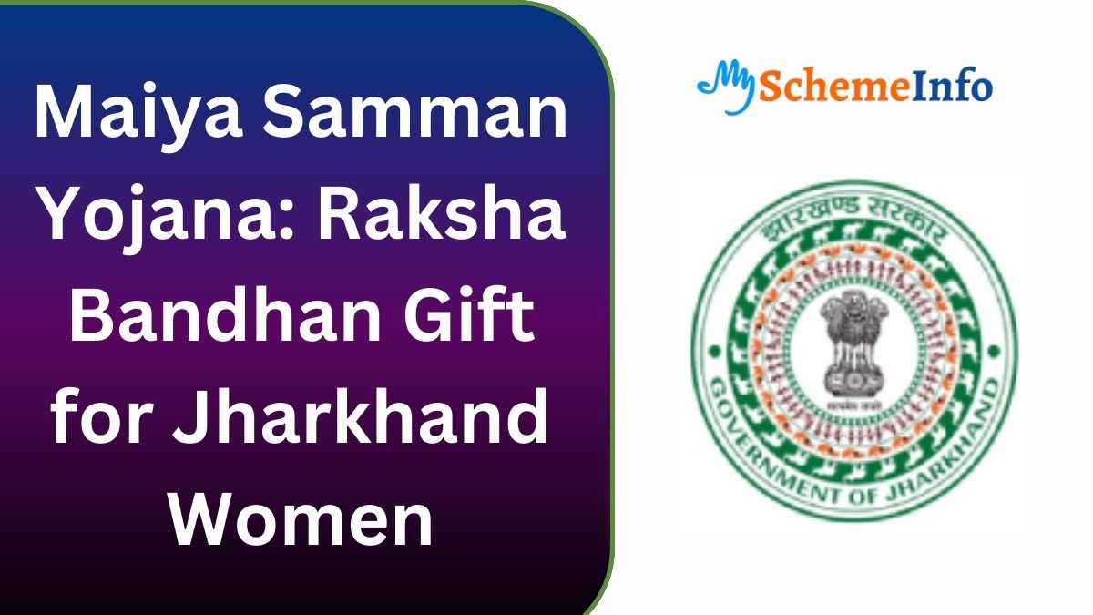 Maiya Samman Yojana: Raksha Bandhan Gift for Jharkhand Women Maiya Samman Yojana