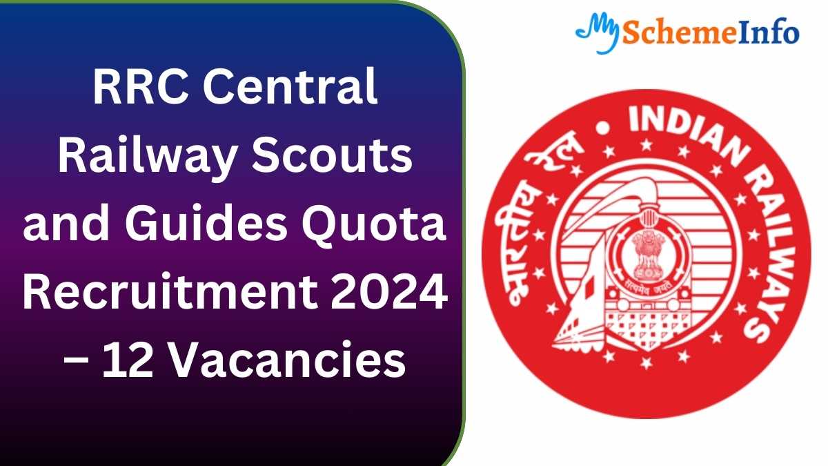 RRC Central Railway Scouts and Guides Quota Recruitment 2024: Your Complete Guide RRC Central Railway Scouts and Guides Quota Recruitment 2024