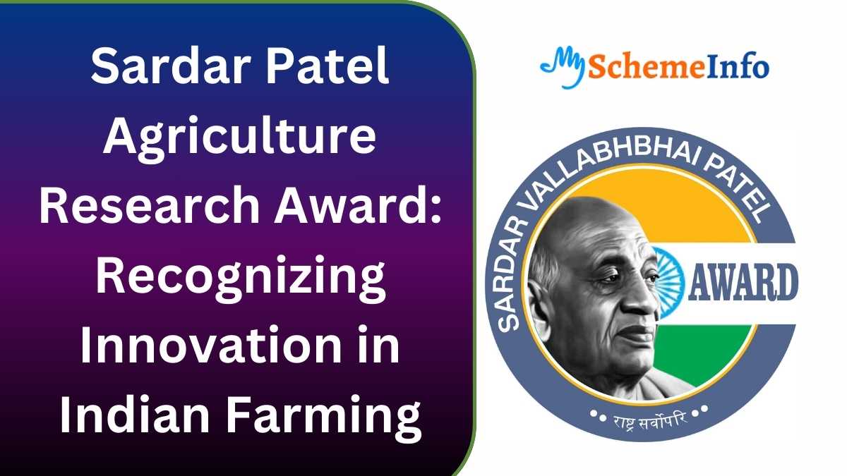 Sardar Patel Agriculture Research Award: Recognizing Innovation in Indian Farming Sardar Patel Agriculture Research Award